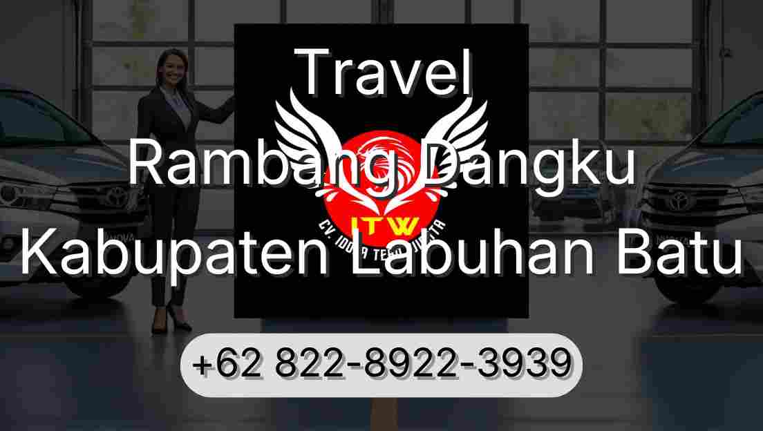 Travel Rambang Dangku Kabupaten Labuhan Batu