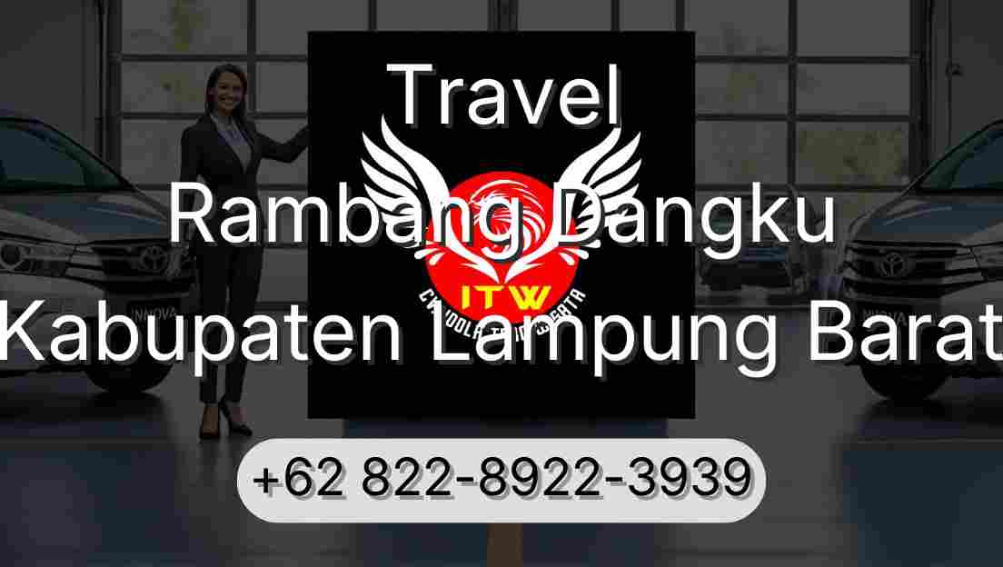 Travel Rambang Dangku Kabupaten Lampung Barat