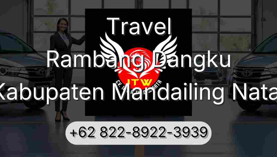 Travel Rambang Dangku Kabupaten Mandailing Natal