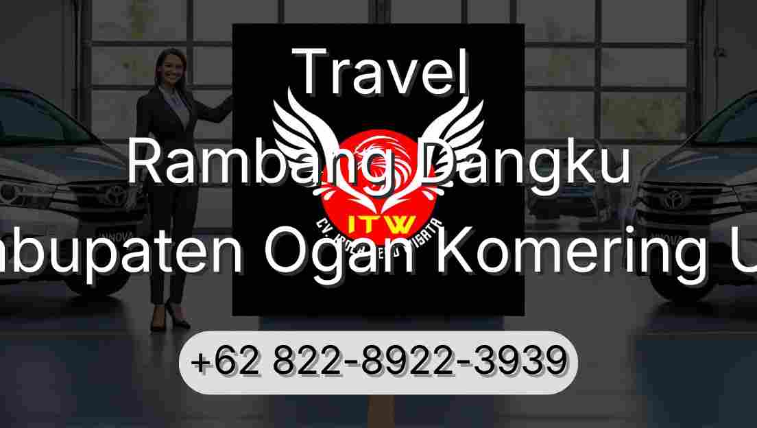 Travel Rambang Dangku Kabupaten Ogan Komering Ulu