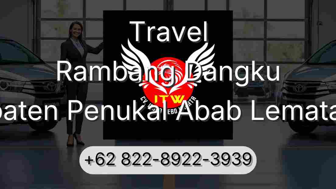 Travel Rambang Dangku Kabupaten Penukal Abab Lematang Ilir