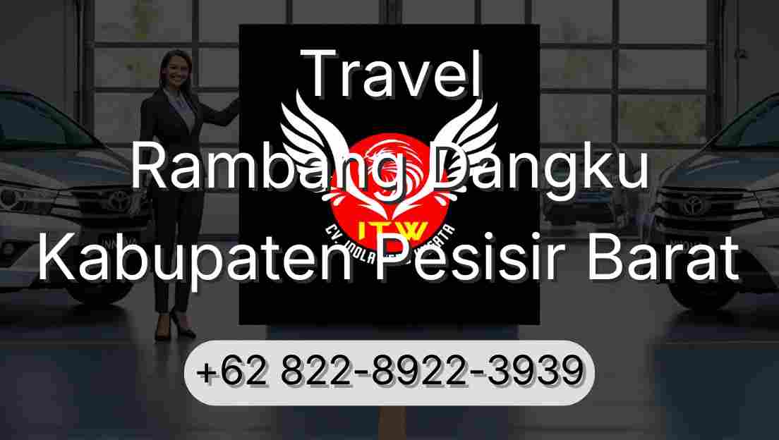 Travel Rambang Dangku Kabupaten Pesisir Barat