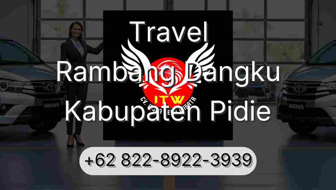 Travel Rambang Dangku Kabupaten Pidie