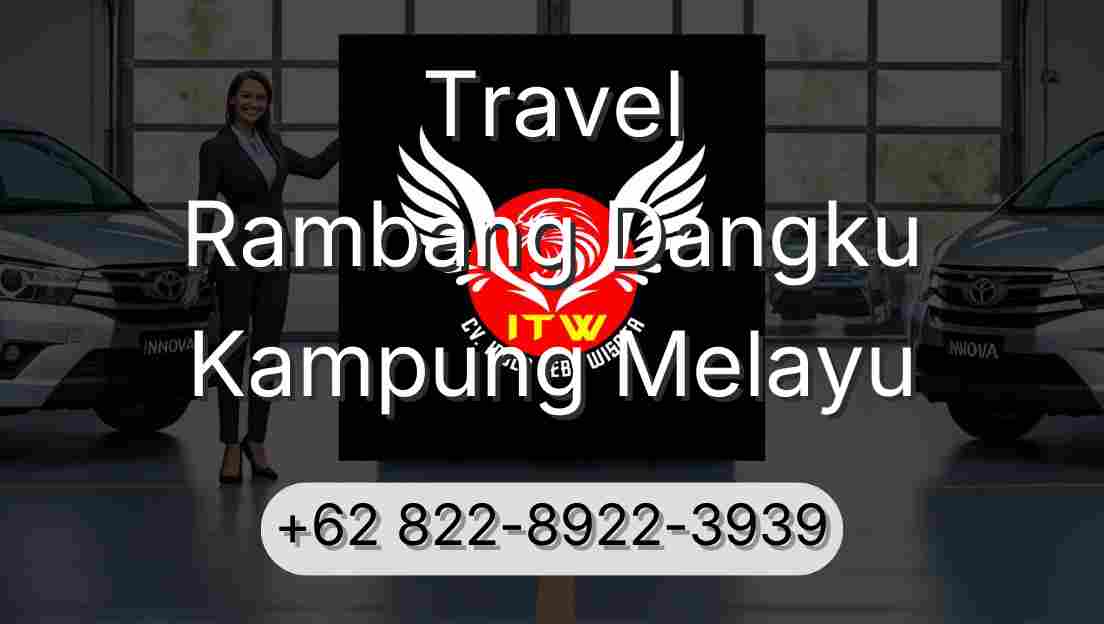 Travel Rambang Dangku Kampung Melayu