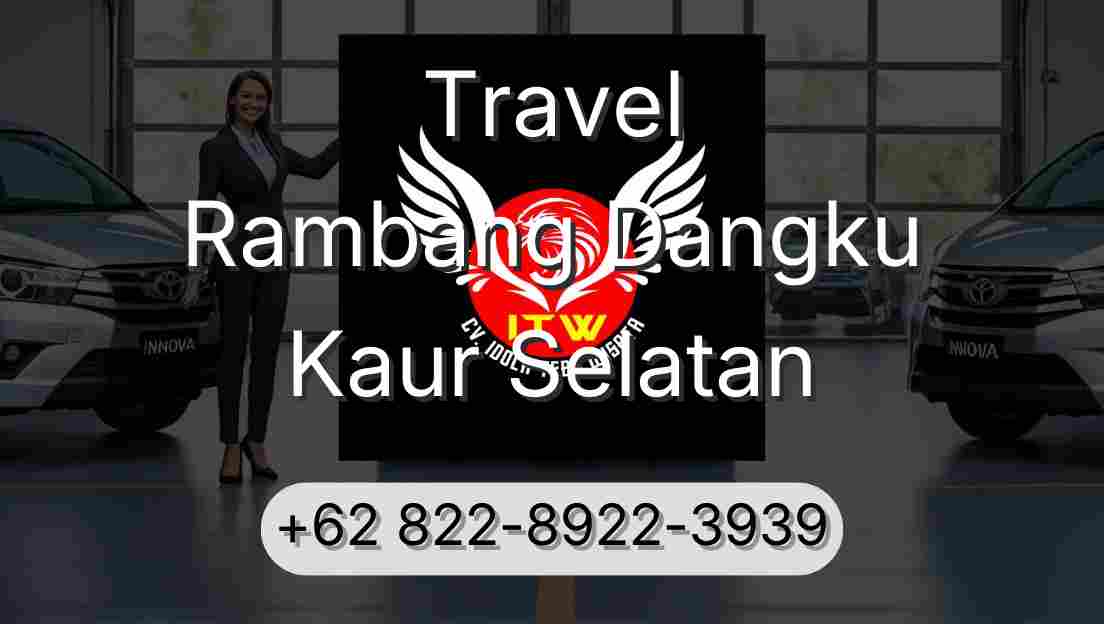Travel Rambang Dangku Kaur Selatan