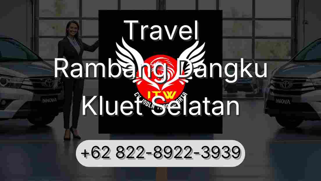 Travel Rambang Dangku Kluet Selatan