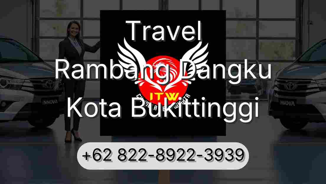 Travel Rambang Dangku Kota Bukittinggi