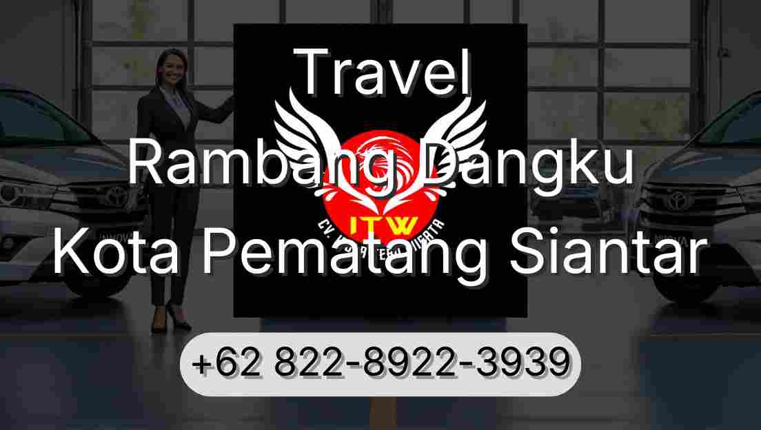 Travel Rambang Dangku Kota Pematang Siantar