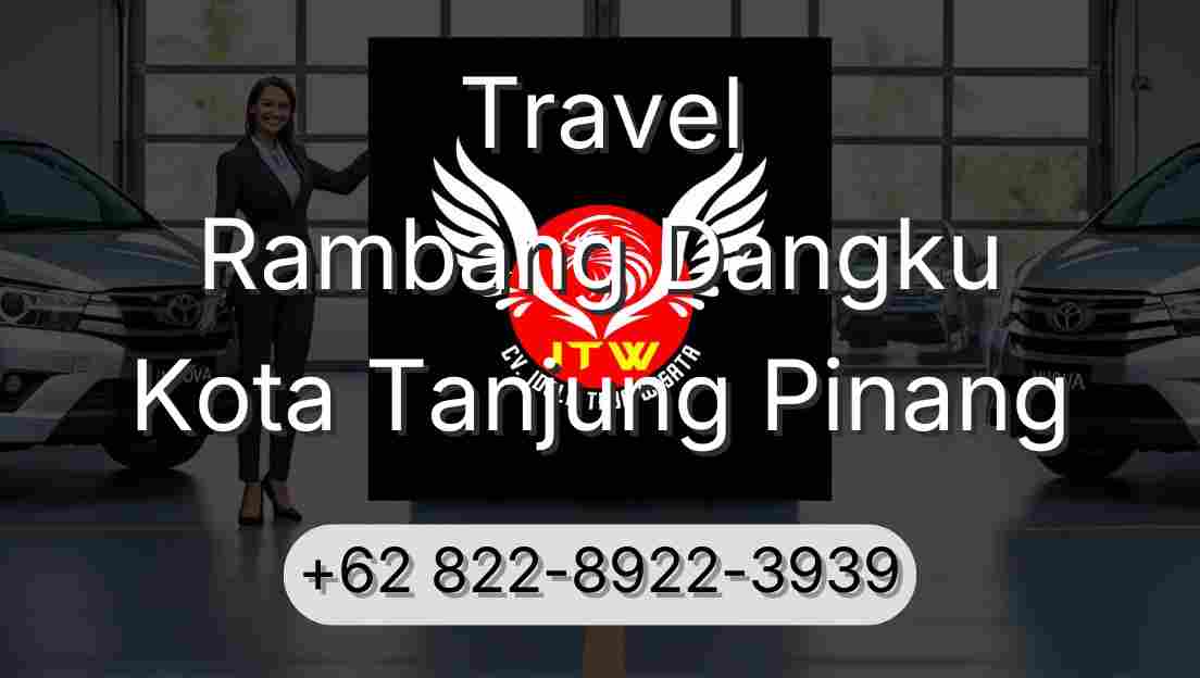 Travel Rambang Dangku Kota Tanjung Pinang