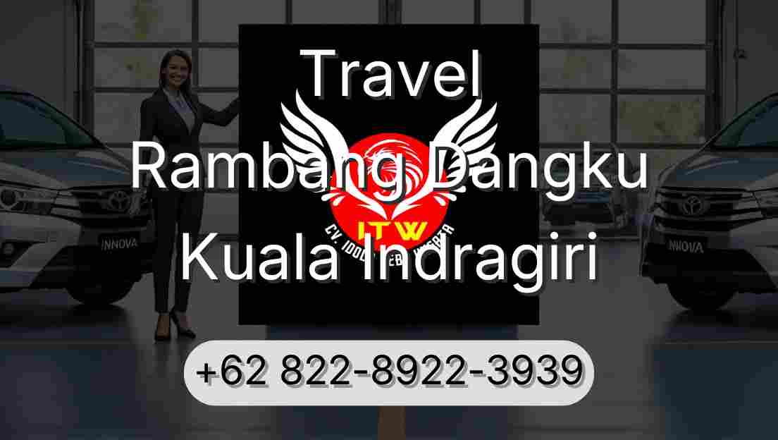Travel Rambang Dangku Kuala Indragiri