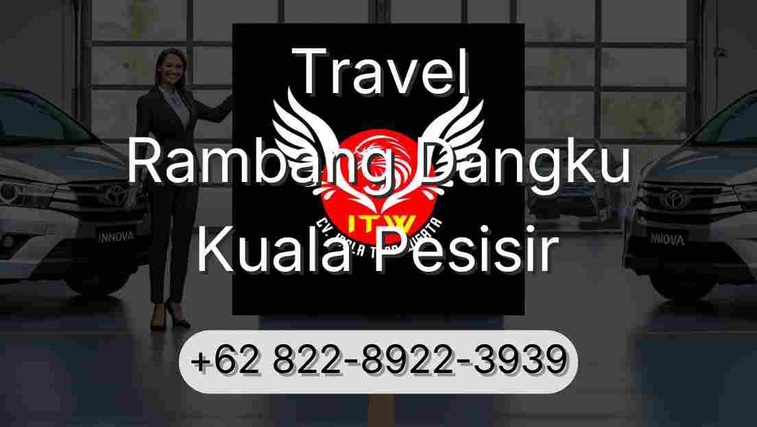 Travel Rambang Dangku Kuala Pesisir