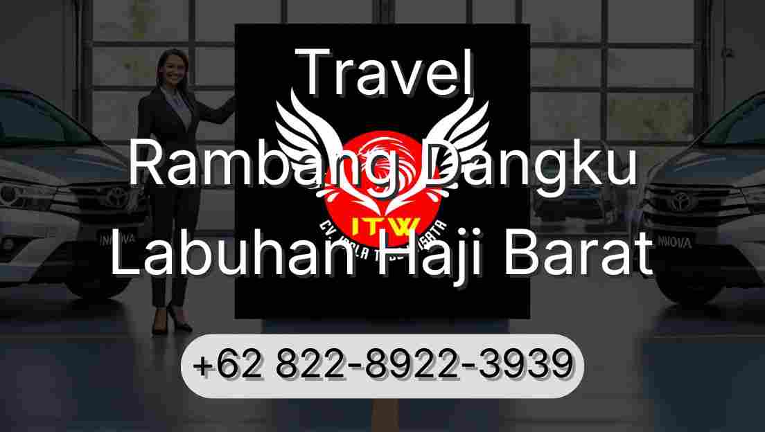 Travel Rambang Dangku Labuhan Haji Barat