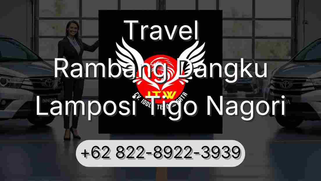 Travel Rambang Dangku Lamposi Tigo Nagori