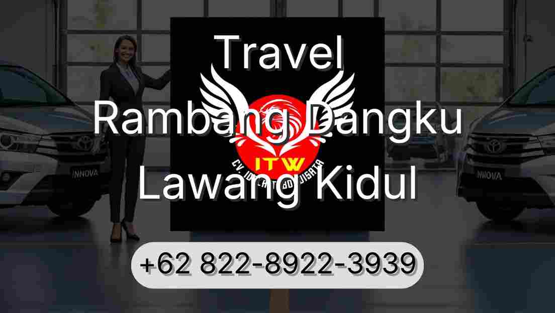 Travel Rambang Dangku Lawang Kidul
