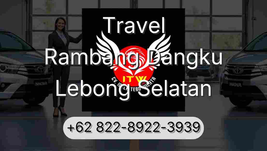 Travel Rambang Dangku Lebong Selatan