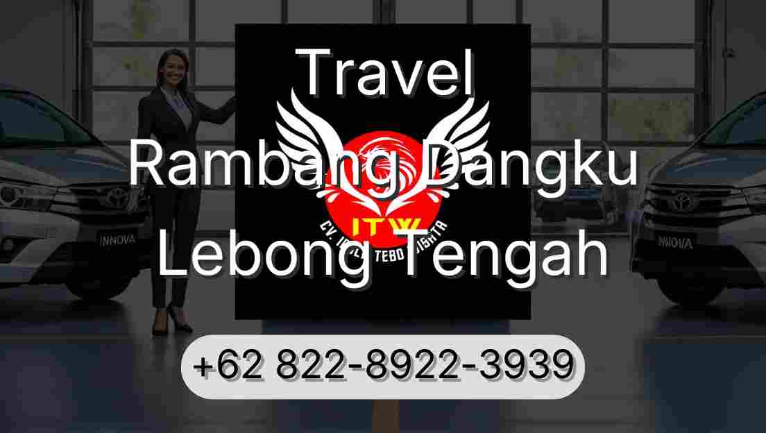 Travel Rambang Dangku Lebong Tengah