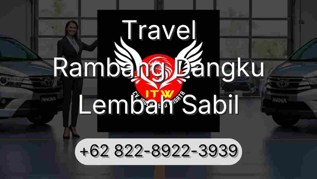 Travel Rambang Dangku Lembah Sabil