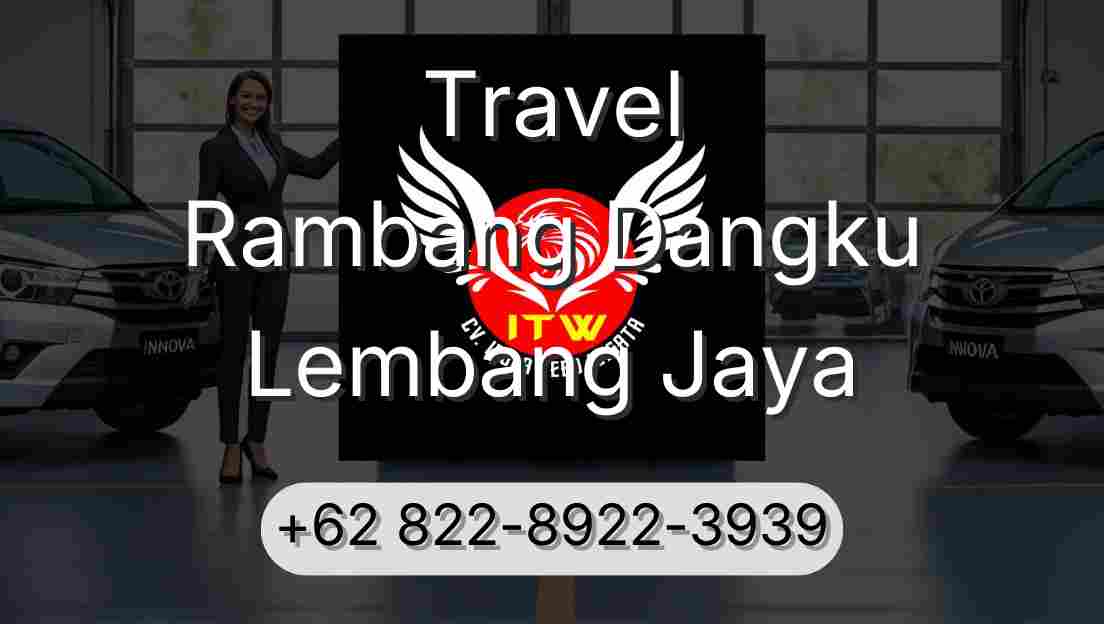 Travel Rambang Dangku Lembang Jaya