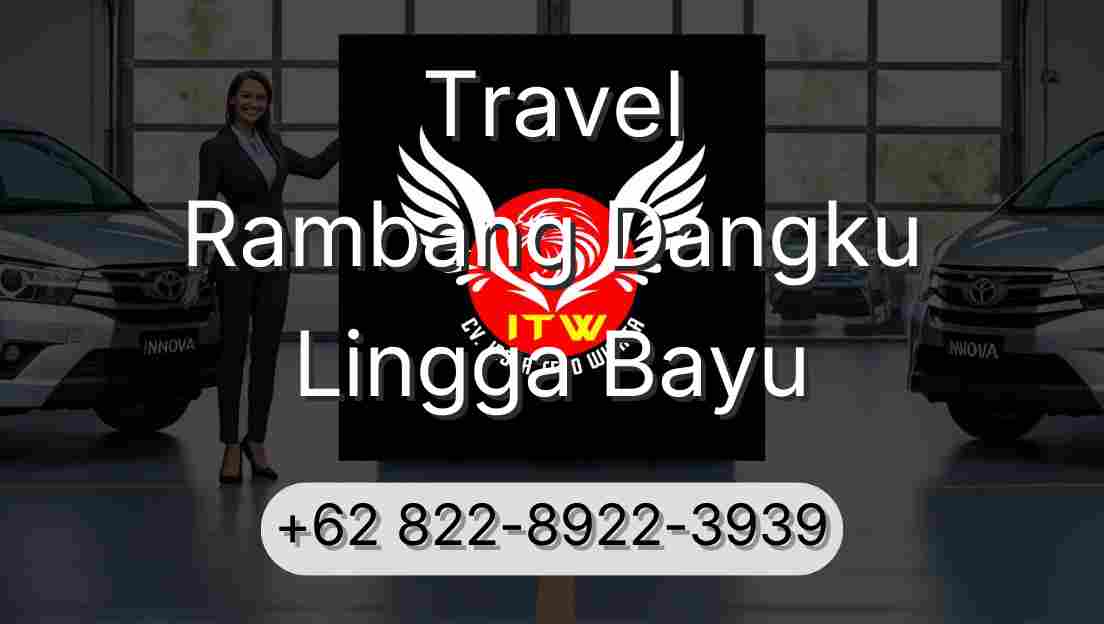 Travel Rambang Dangku Lingga Bayu
