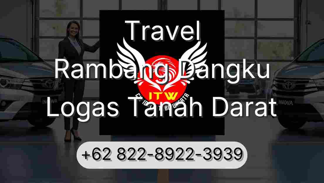 Travel Rambang Dangku Logas Tanah Darat