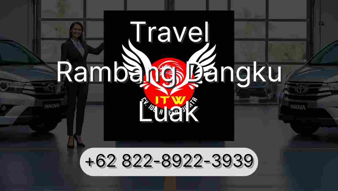 Travel Rambang Dangku Luak