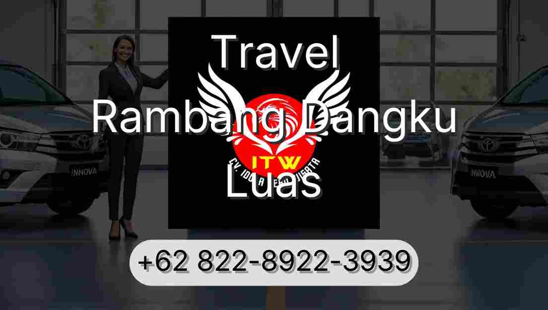 Travel Rambang Dangku Luas