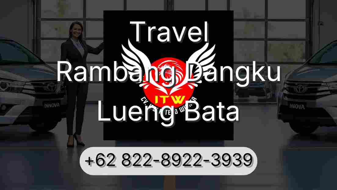 Travel Rambang Dangku Lueng Bata