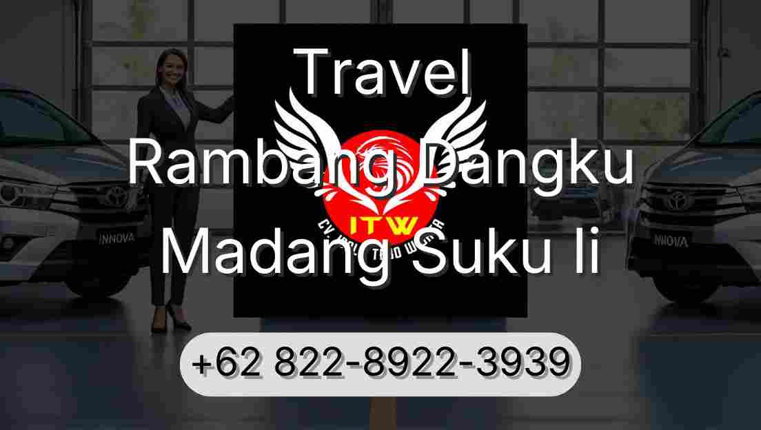 Travel Rambang Dangku Madang Suku Ii