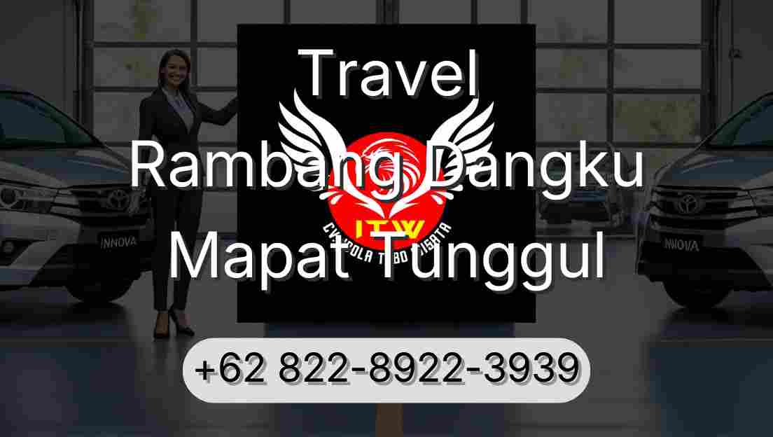 Travel Rambang Dangku Mapat Tunggul