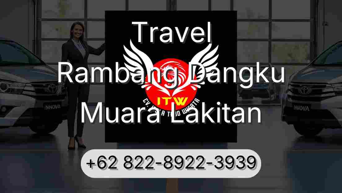 Travel Rambang Dangku Muara Lakitan