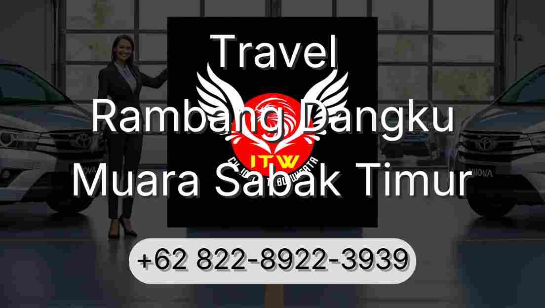 Travel Rambang Dangku Muara Sabak Timur
