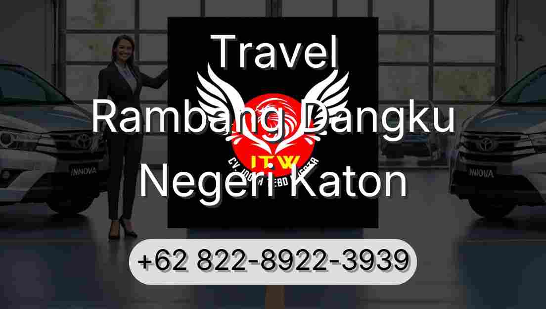 Travel Rambang Dangku Negeri Katon