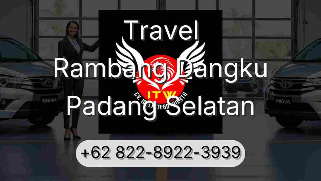 Travel Rambang Dangku Padang Selatan
