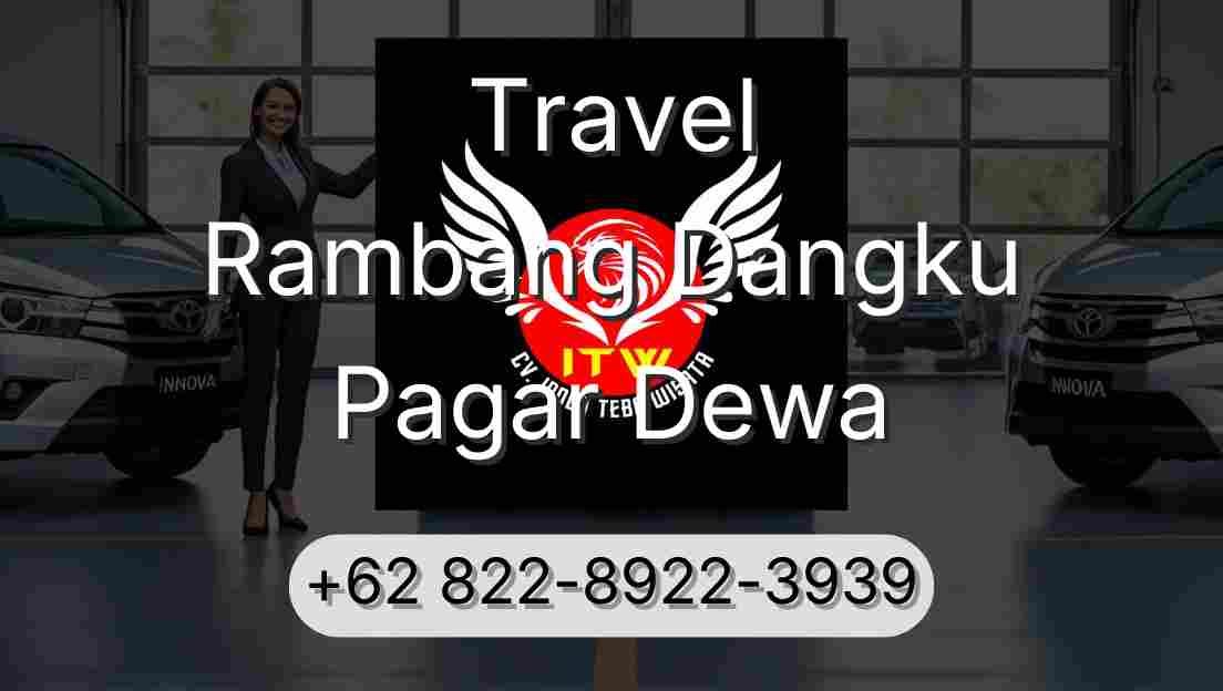 Travel Rambang Dangku Pagar Dewa