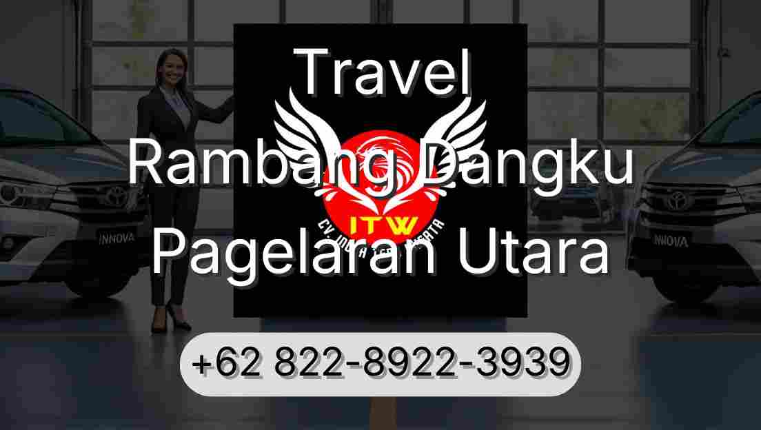 Travel Rambang Dangku Pagelaran Utara