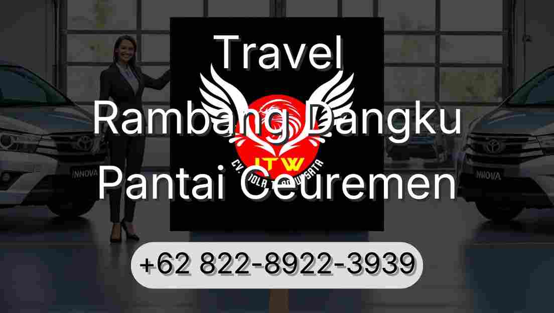 Travel Rambang Dangku Pantai Ceuremen