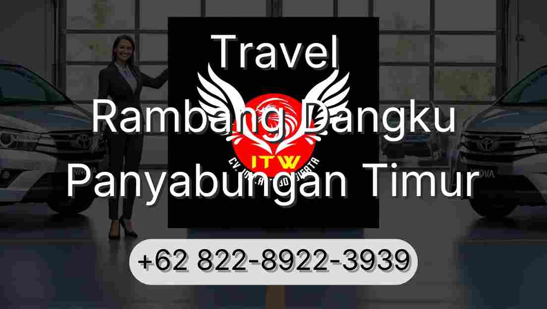 Travel Rambang Dangku Panyabungan Timur