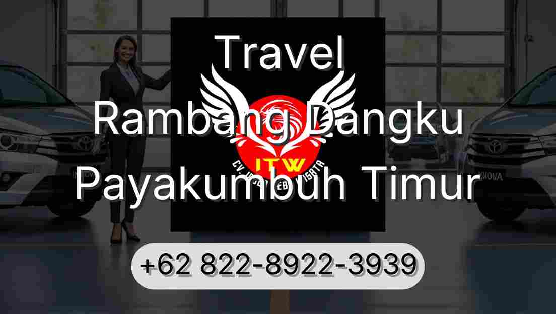 Travel Rambang Dangku Payakumbuh Timur