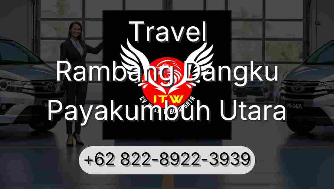 Travel Rambang Dangku Payakumbuh Utara