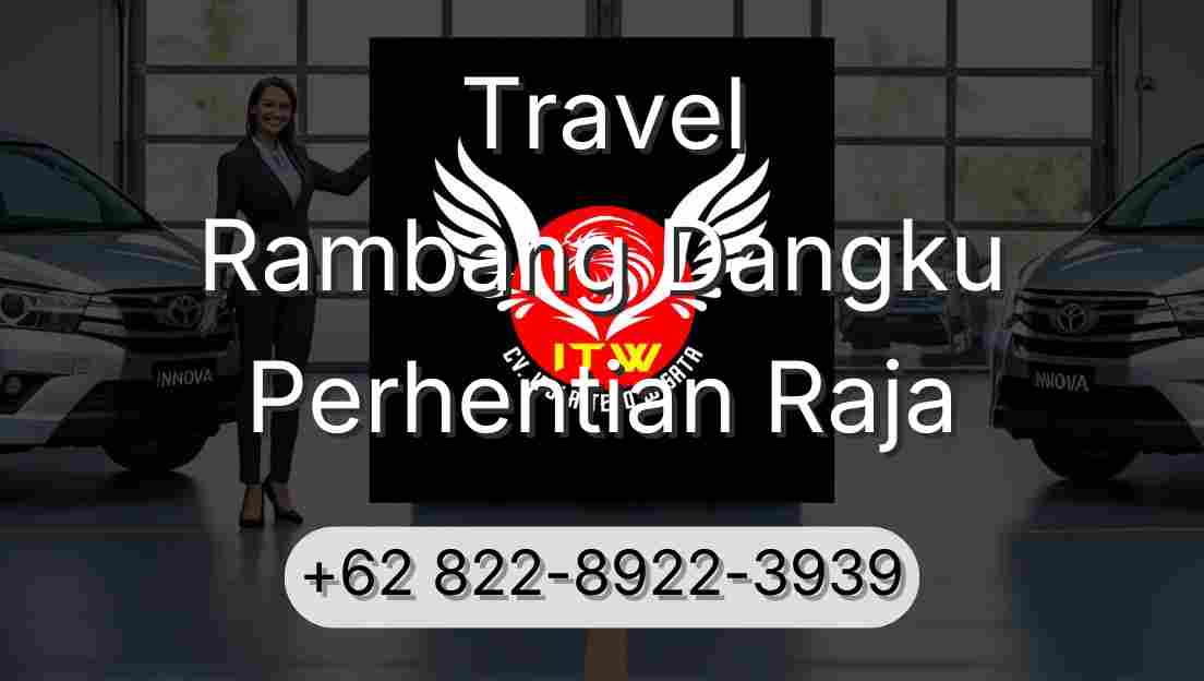Travel Rambang Dangku Perhentian Raja