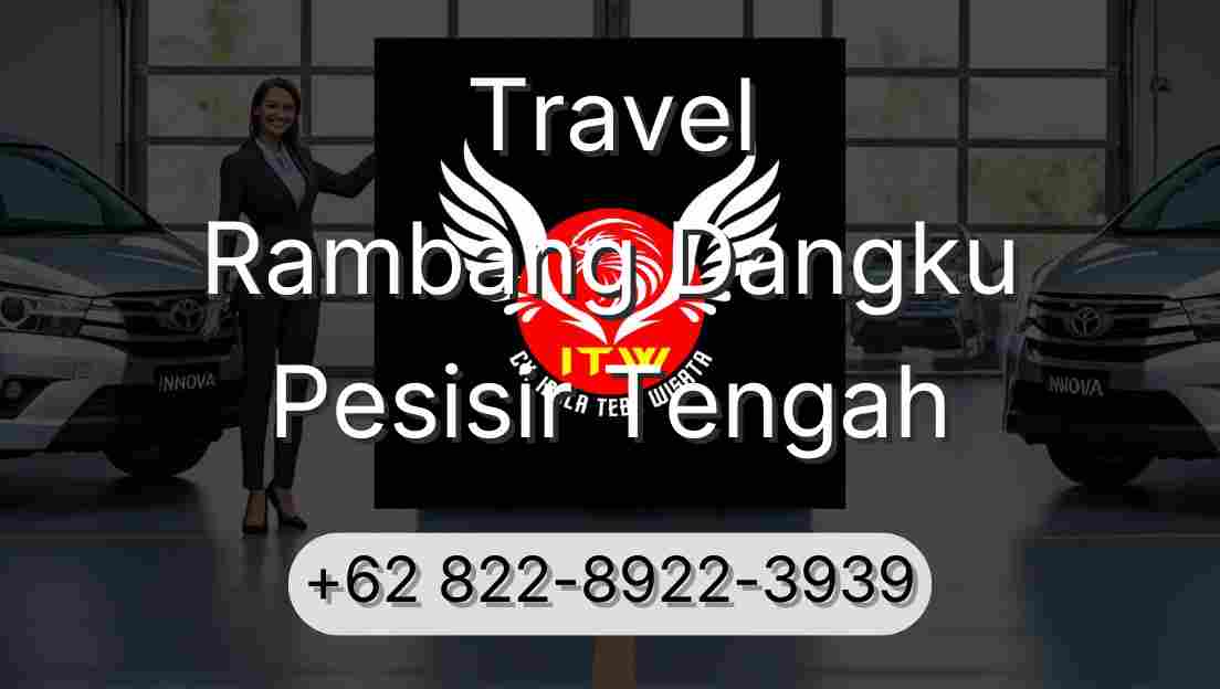 Travel Rambang Dangku Pesisir Tengah