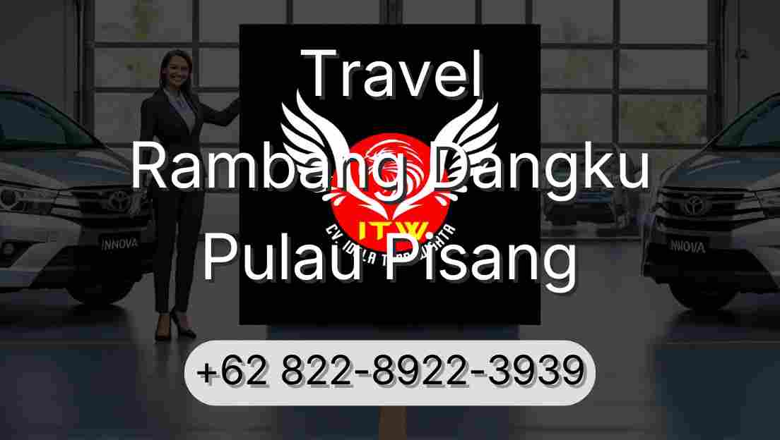 Travel Rambang Dangku Pulau Pisang