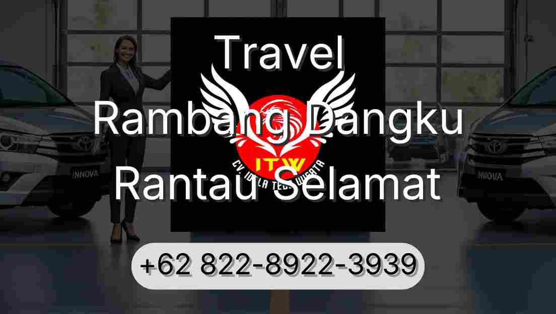 Travel Rambang Dangku Rantau Selamat
