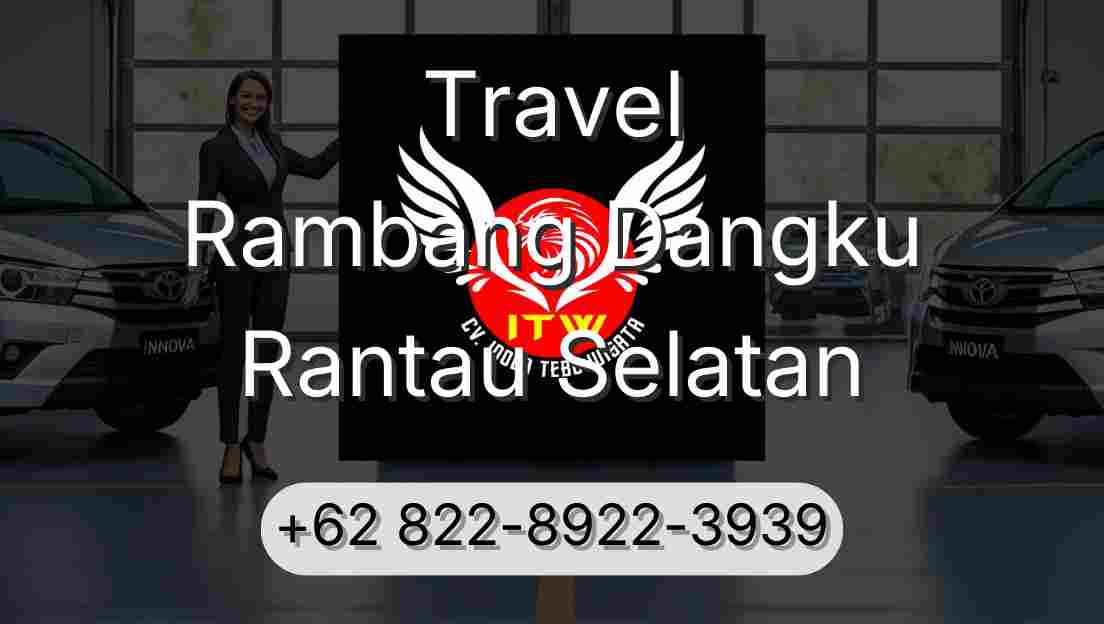 Travel Rambang Dangku Rantau Selatan