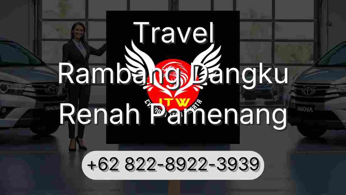 Travel Rambang Dangku Renah Pamenang