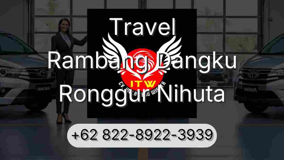 Travel Rambang Dangku Ronggur Nihuta