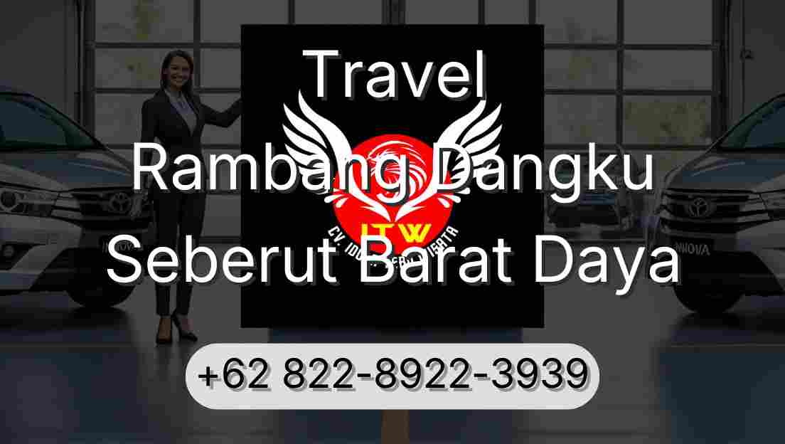 Travel Rambang Dangku Seberut Barat Daya