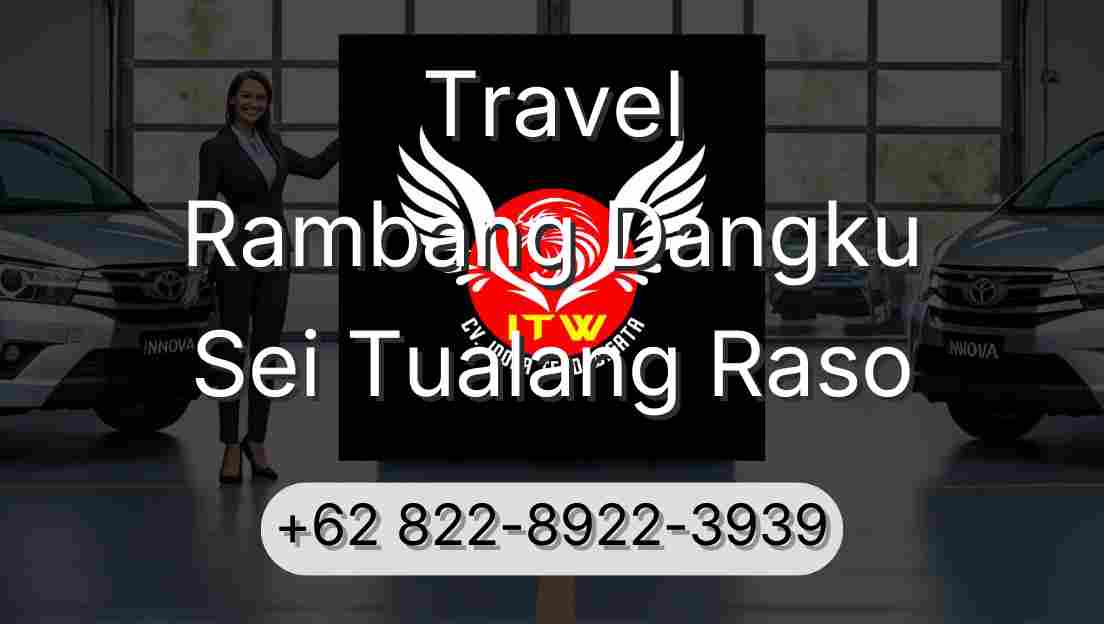 Travel Rambang Dangku Sei Tualang Raso