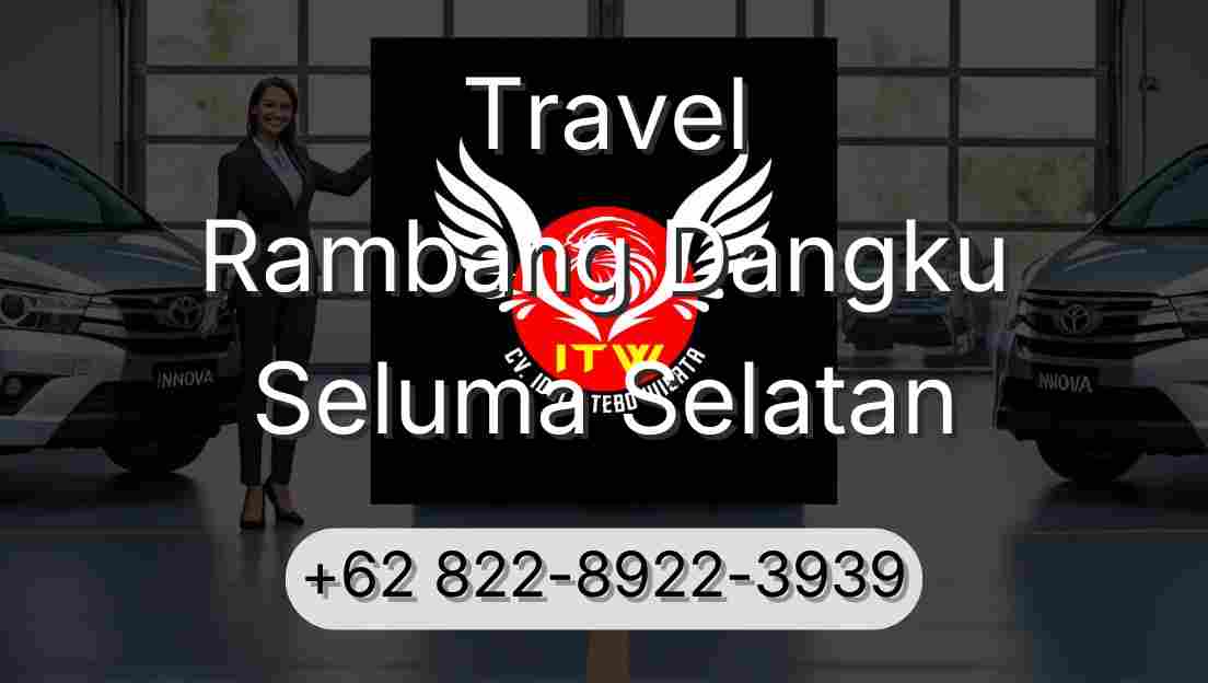 Travel Rambang Dangku Seluma Selatan