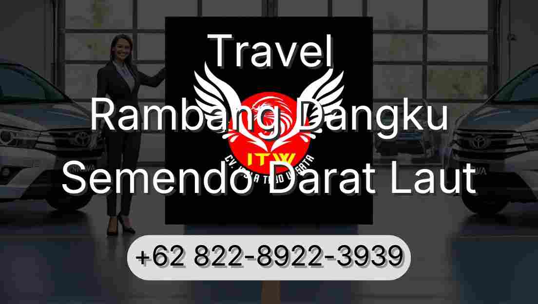 Travel Rambang Dangku Semendo Darat Laut